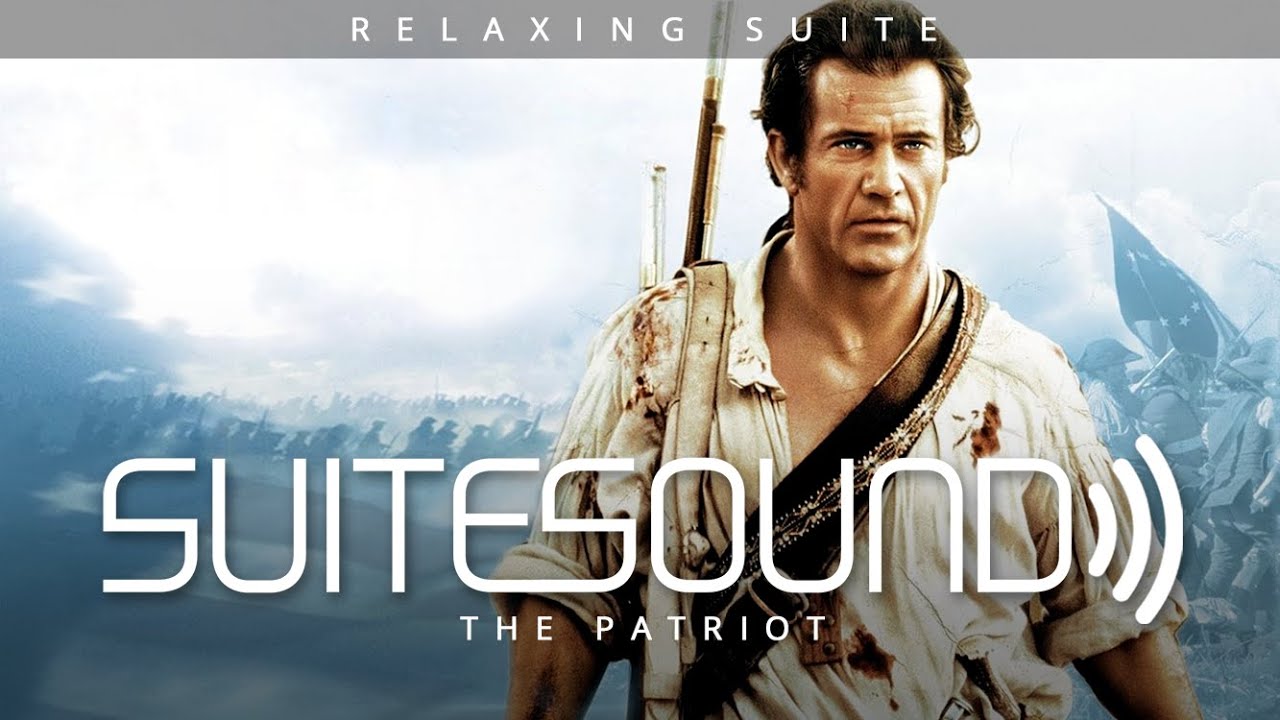 The Patriot - Ultimate Relaxing Suite | John Williams