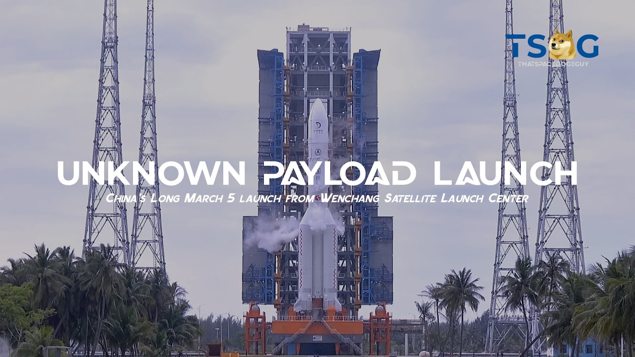 Watch Long March 5 Launch from Wenchang, LIVE!!