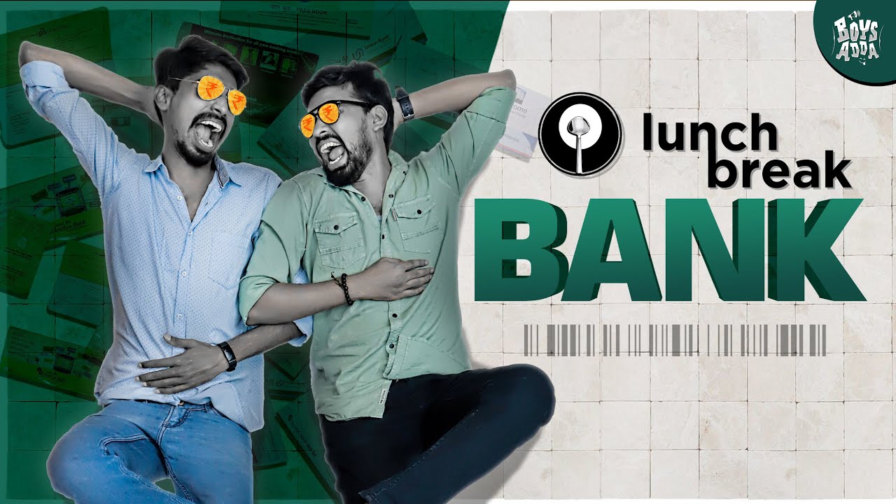 Lunch Break Bank | Boys Adda | Latest Telugu Comedy