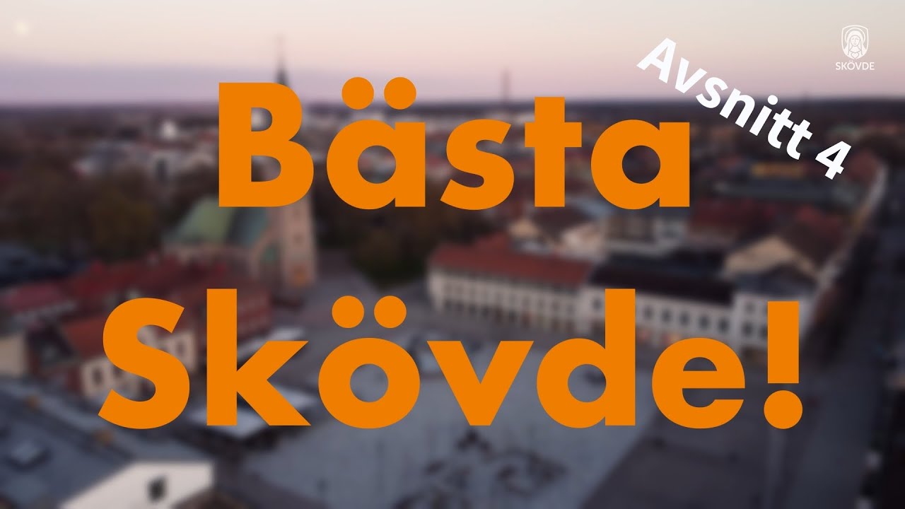 Bästa Skövde! - Avsnitt 4