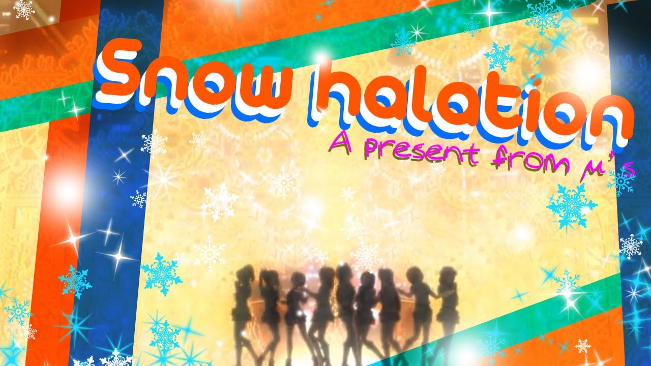 【SPECIAL VIDEO】Snow halation -  &mu;&rsquo;s【LYRICS】✦【ENG/ROM/VIE】