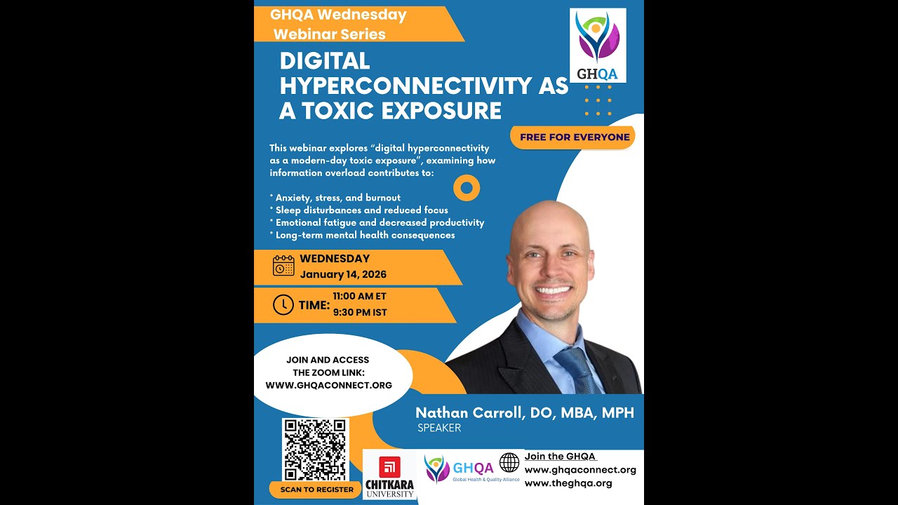 Digital Hyperconnectivity as a Toxic Exposure- Nathan Caroll, DO,MBA,MPH