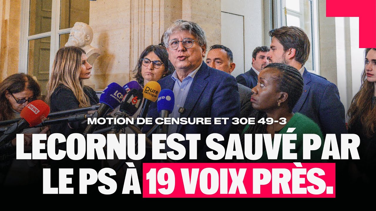 Lecornu est sauvé par le PS à 19 voix près. - Éric Coquerel