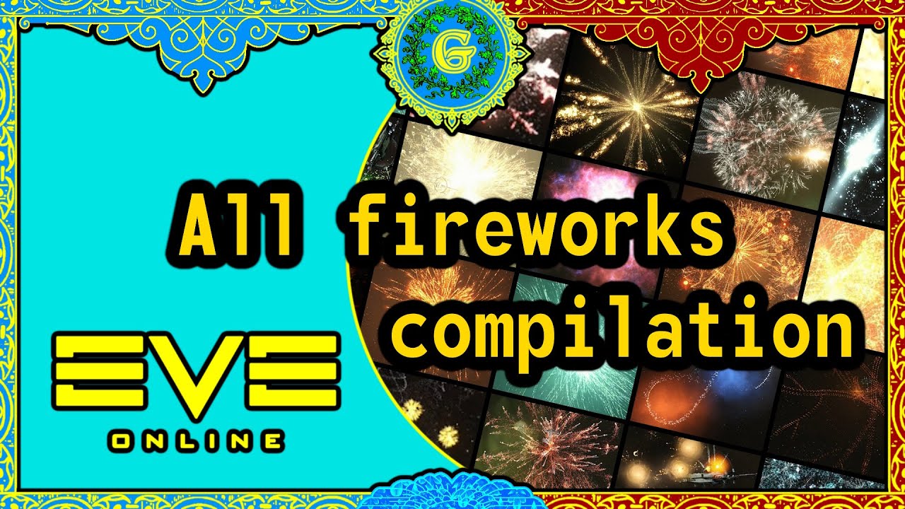 All fireworks compilation - EVE Online