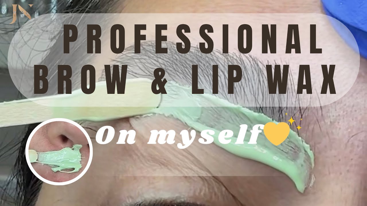 Professional Brow & Upper Lip Wax | How I Wax Myself Like I Do My Clients