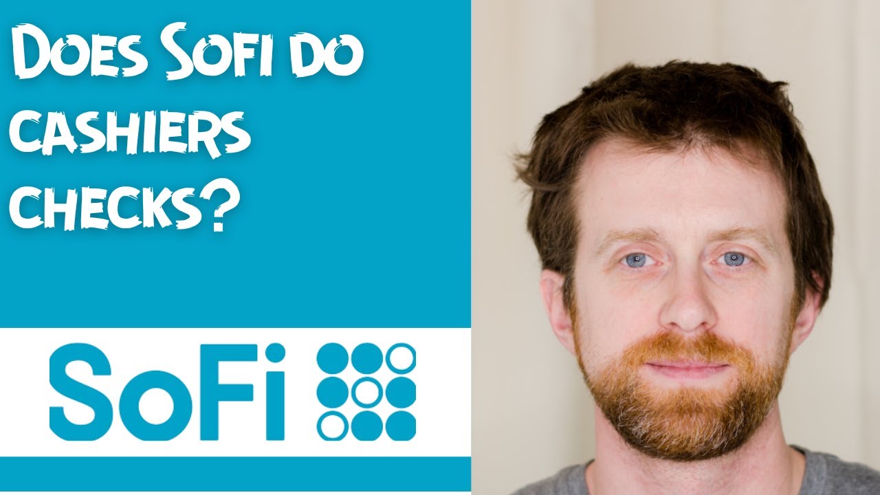 Does Sofi do cashiers checks?