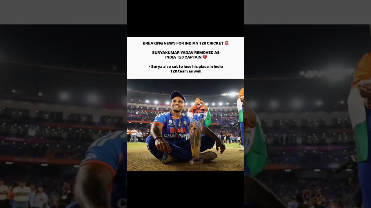 Suryakumar Yadav Removed as India T20 Captain? Shocking Update 😱 | Team India News 🚨