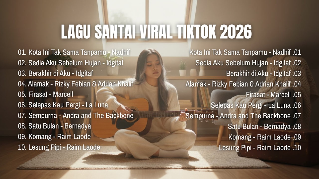 Lagu Santai Viral Tiktok 2026 — Lagu Pop Indonesia Terbaru 2026 | Pop Hits Indonesia 2026 #musik