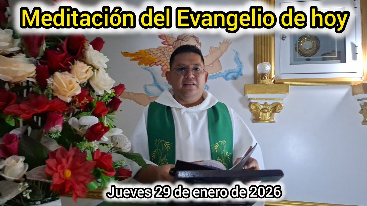 Meditación del Evangelio de hoy 29/01/2026. Padre Deivis Rodriguez 