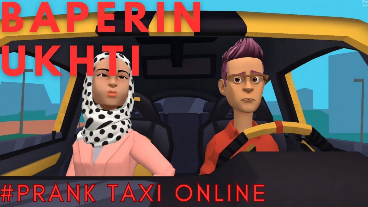 Prank Taxi Onlie : Baperin Ukhti #prank #taxionline #baperstory