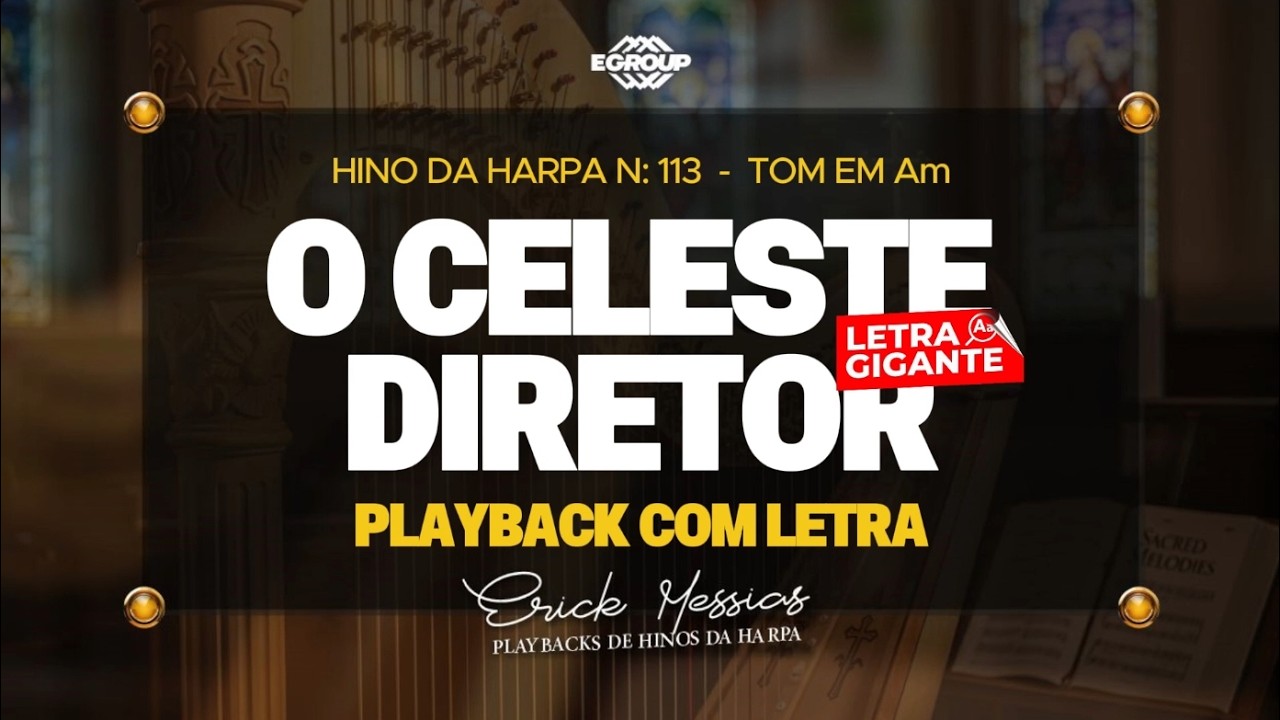 📕O CELESTE DIRETOR - HINO DA HARPA N: 113 | PLAYBACK COM LETRA GIGANTE🔎