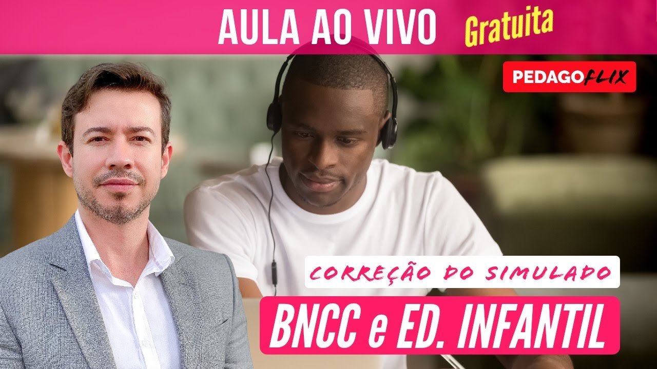BNCC e EDUCAÇÃO INFANTIL - Correção de Simulados - Prof. Alonso