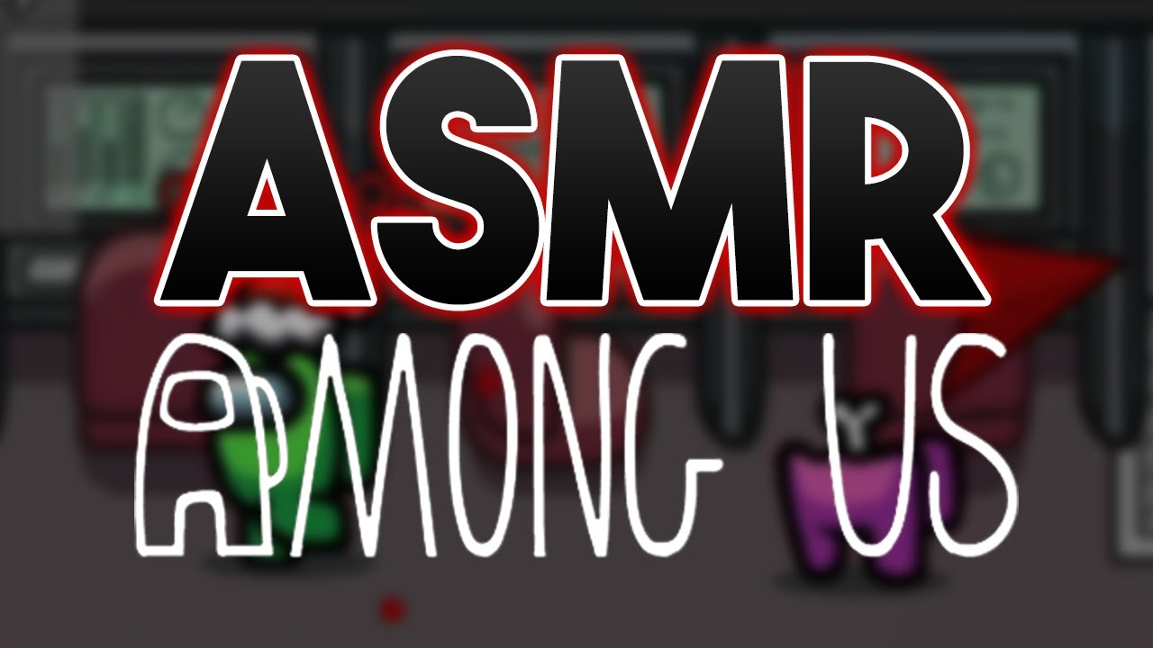 ASMR Gaming: Among Us (Gum Chewing)