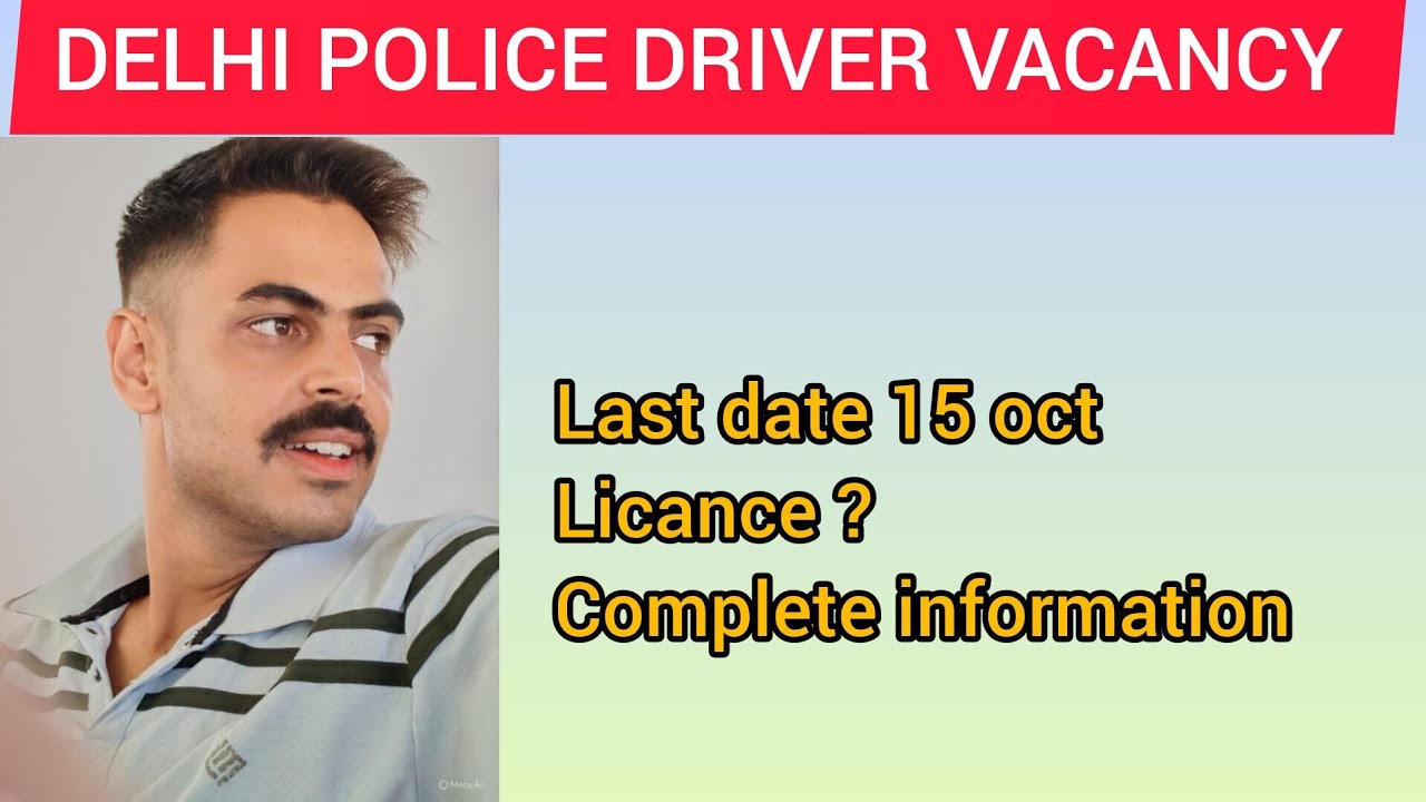 Delhi Police Driver Vacancy 2025
