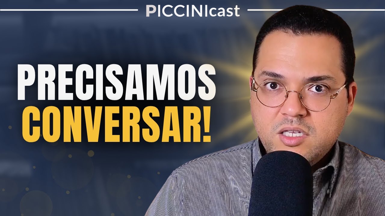 O Futuro do Piccinicast (N&atilde;o d&aacute; mais para continuar assim!) - PicciniCast Extra 01