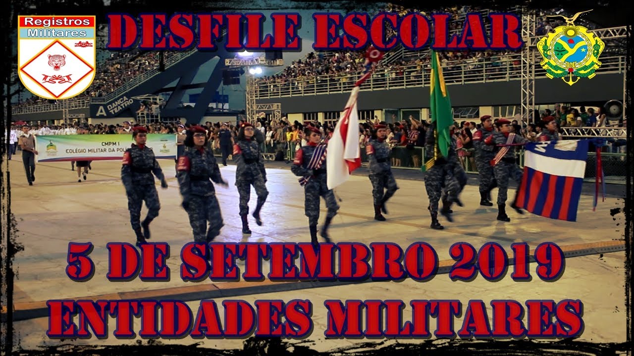 Desfile Escolar 5 de Setembro 2019 - Entidades Militares