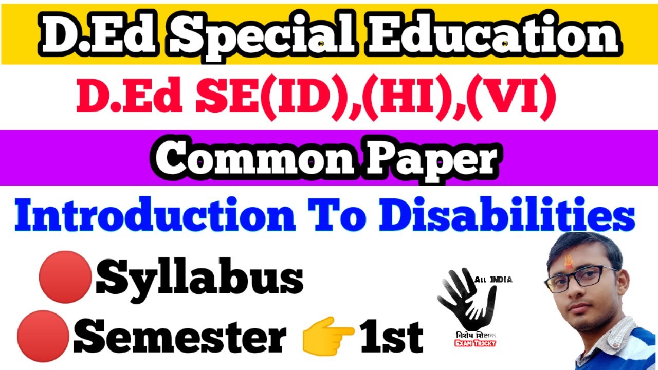 D.Ed Special Education || Introduction To Disabilities || Common Paper || Syllabus || 1st Semester