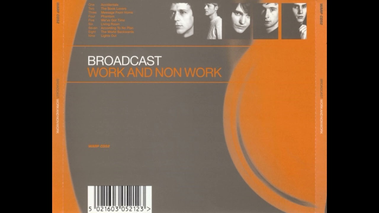 Broadcast - Work And Non Work 1997 Full Album