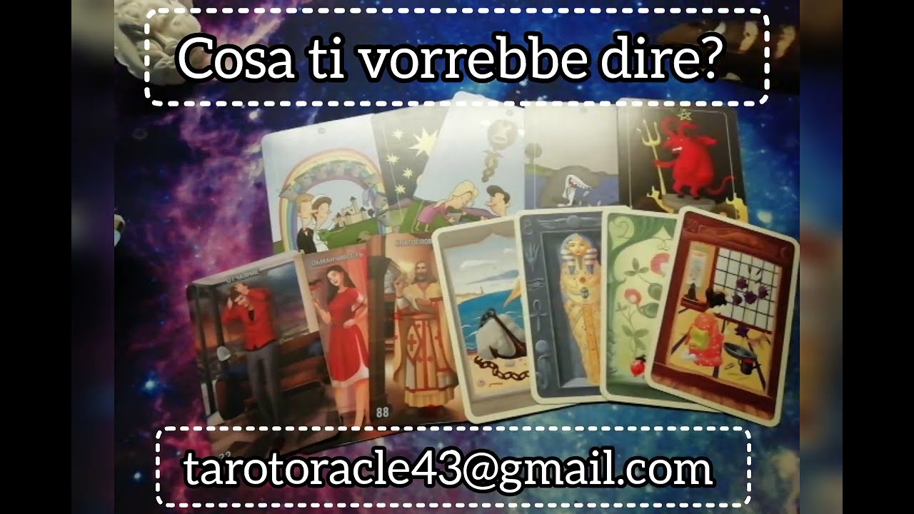 Cosa ti vorrebbe DIRE? #tarotoracle #tarocchi