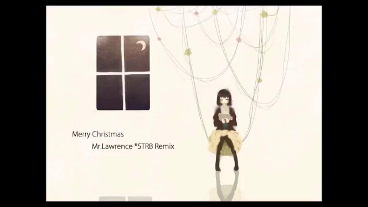 siinamota - Merry Christmas, Mr. Lawrence *STRB Remix