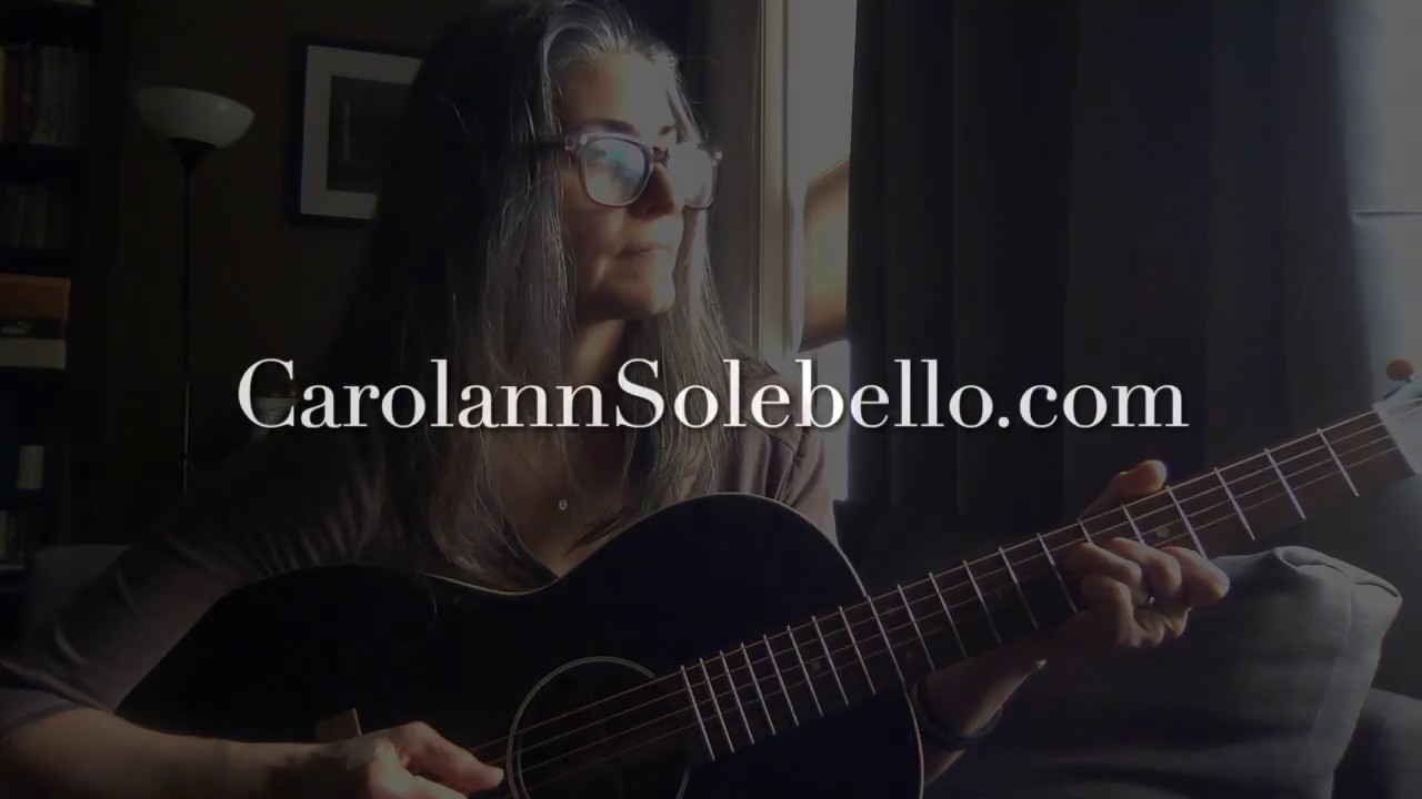Carolann Solebello - Quarantine Songs, Episode 6:  Prayer for the Living