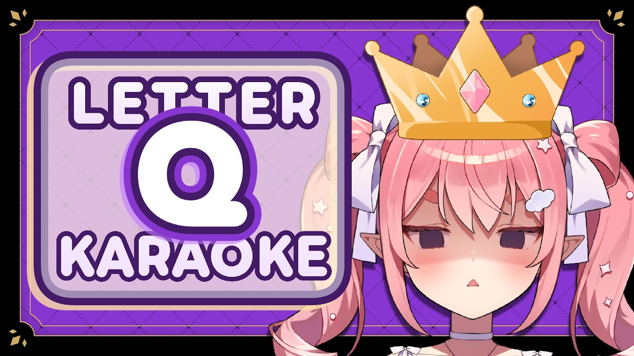【Letter Q Karaoke】Only Singing Songs That Start With Q!  #歌枠 #karaoke