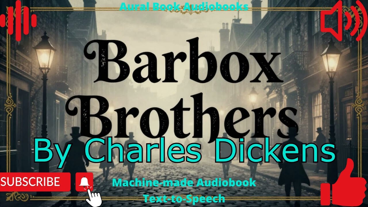 Barbox Brothers By Charles Dickens Audiobook