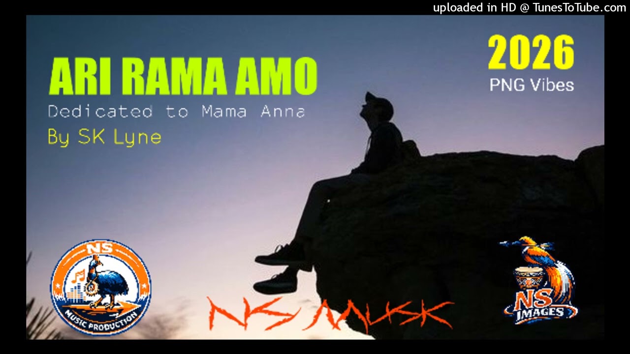 ARI RAMA AMO (NS Music ©) 2026 PNG Latest Music