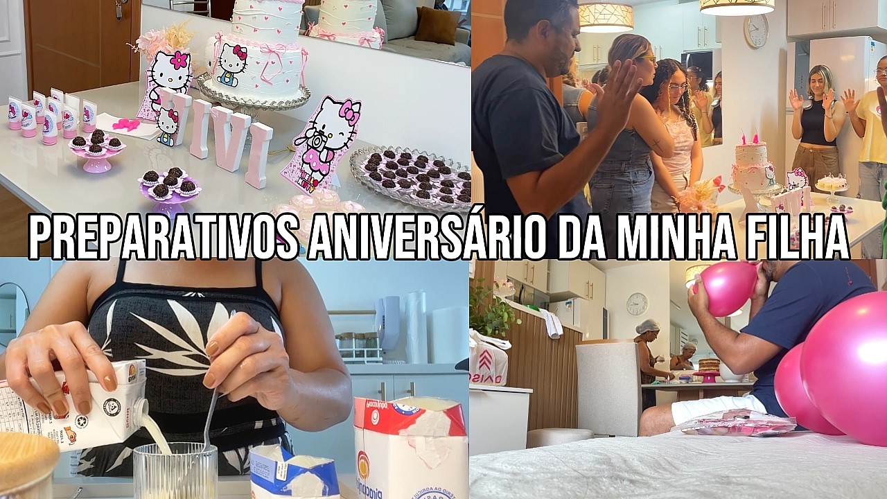 PREPARATIVOS FESTA SIMPLES EM CASA DA MINHA FILHA 14 ANOS 🎂❤