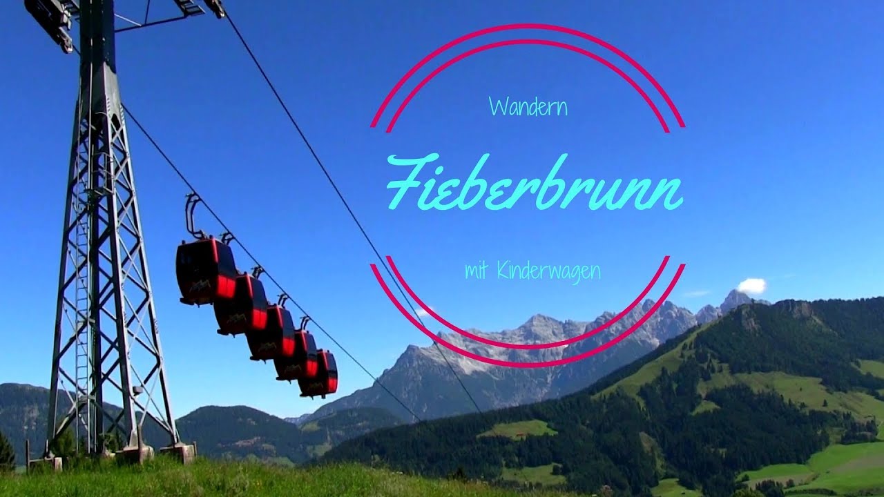Wandern mit Kinderwagen - Fieberbrunn Streuböden Österreich Sommer