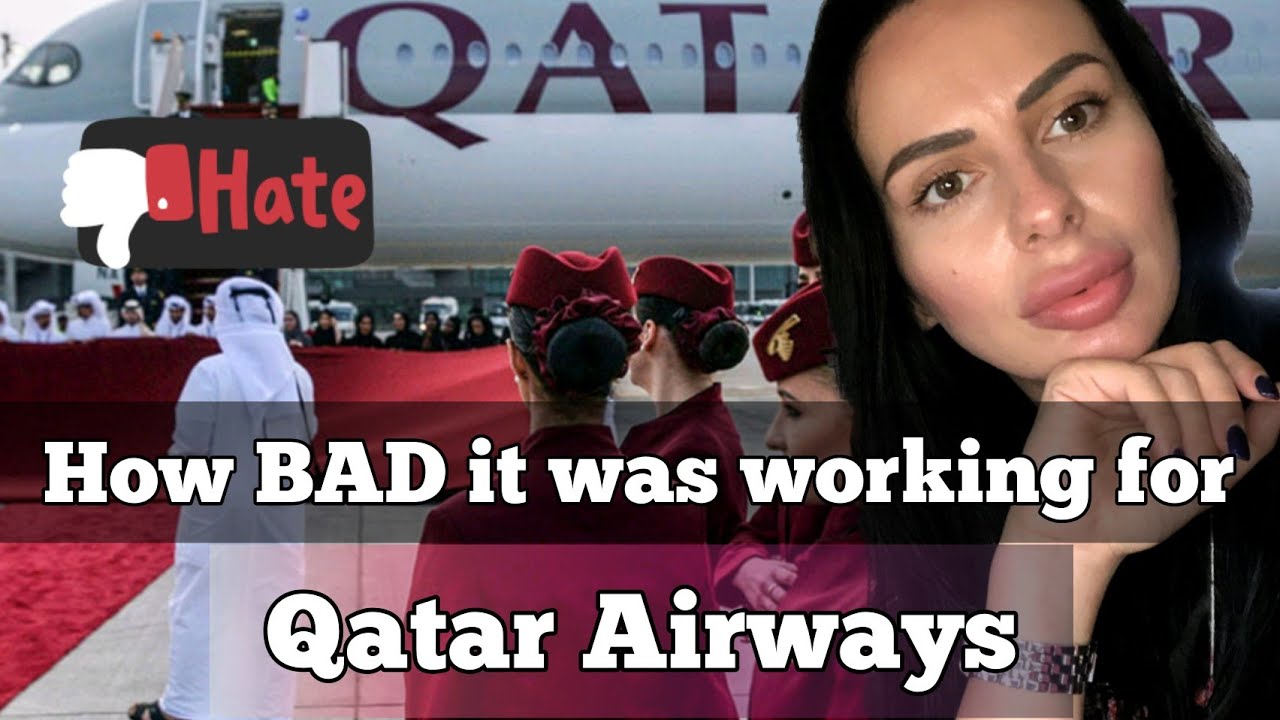 How BAD it was working for QATAR AIRWAYS !