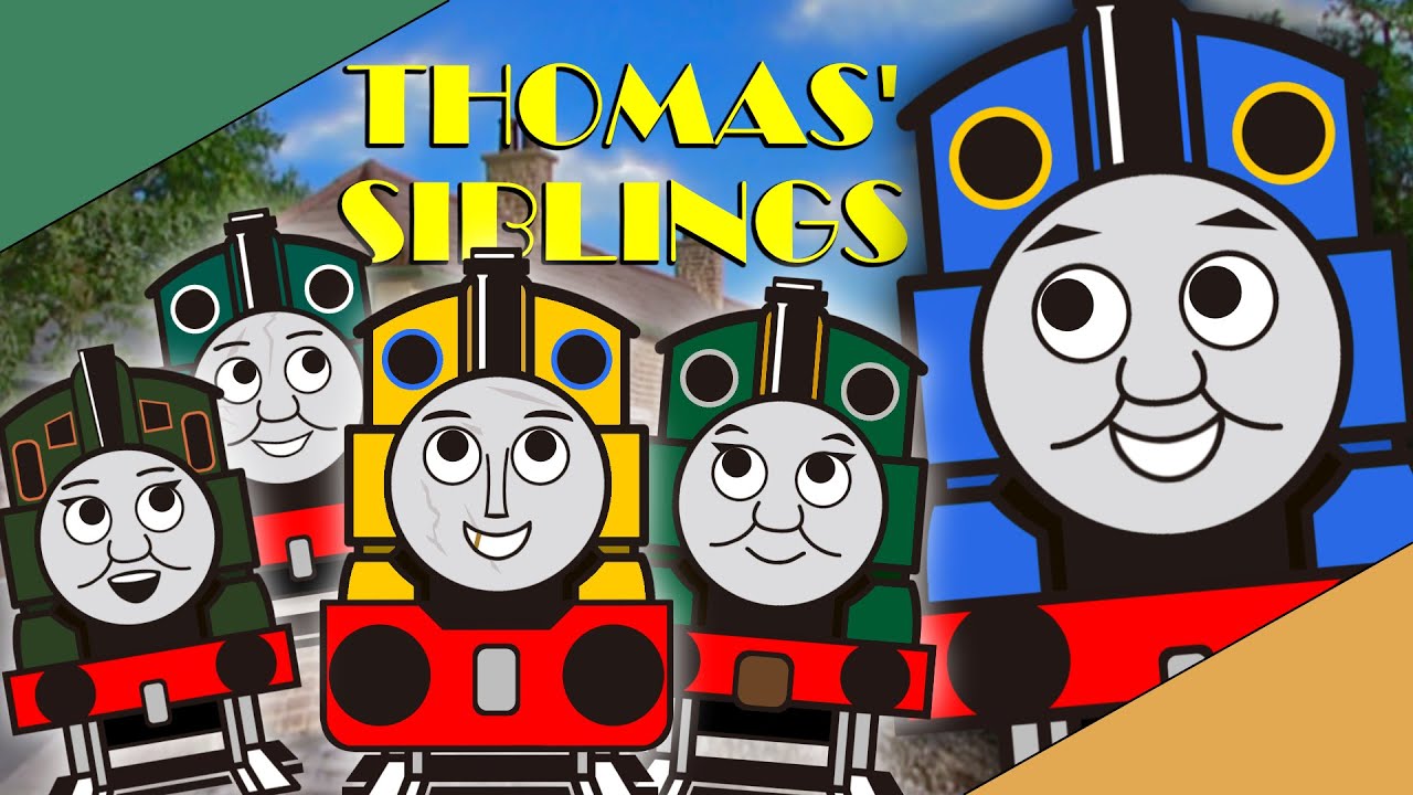 The Siblings of Thomas the Tank Engine — A Porterverse Special