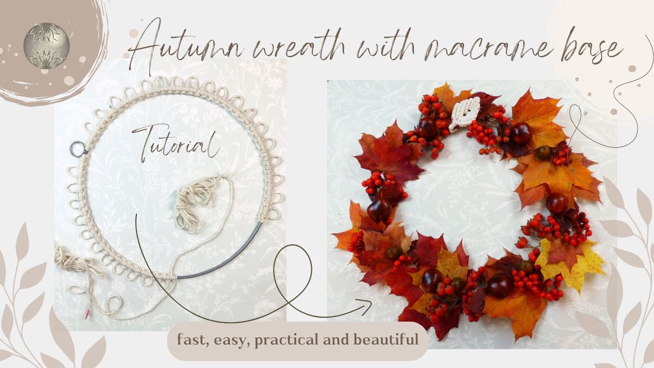 Autumn wreath with macrame base - decorate the wreath again and again | #DIY #autumndecoration