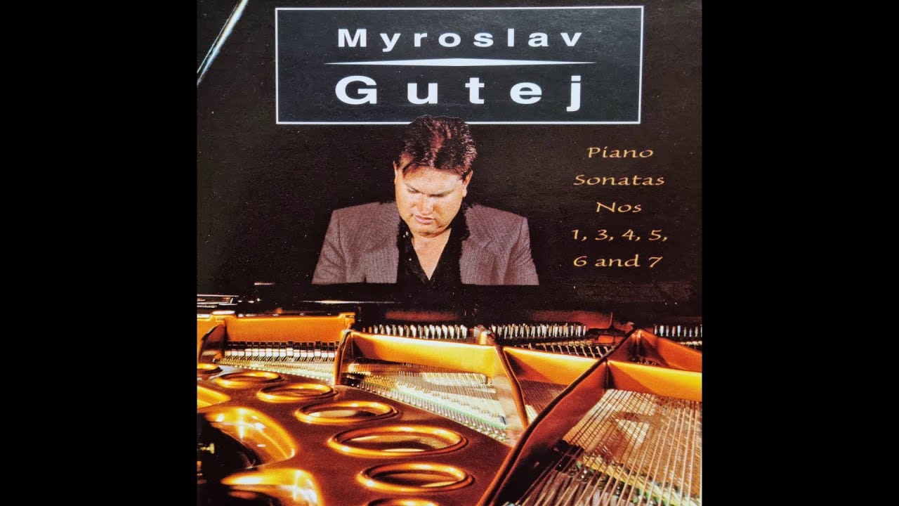 Myroslav Gutej - Piano Sonata No 5 (remastered)