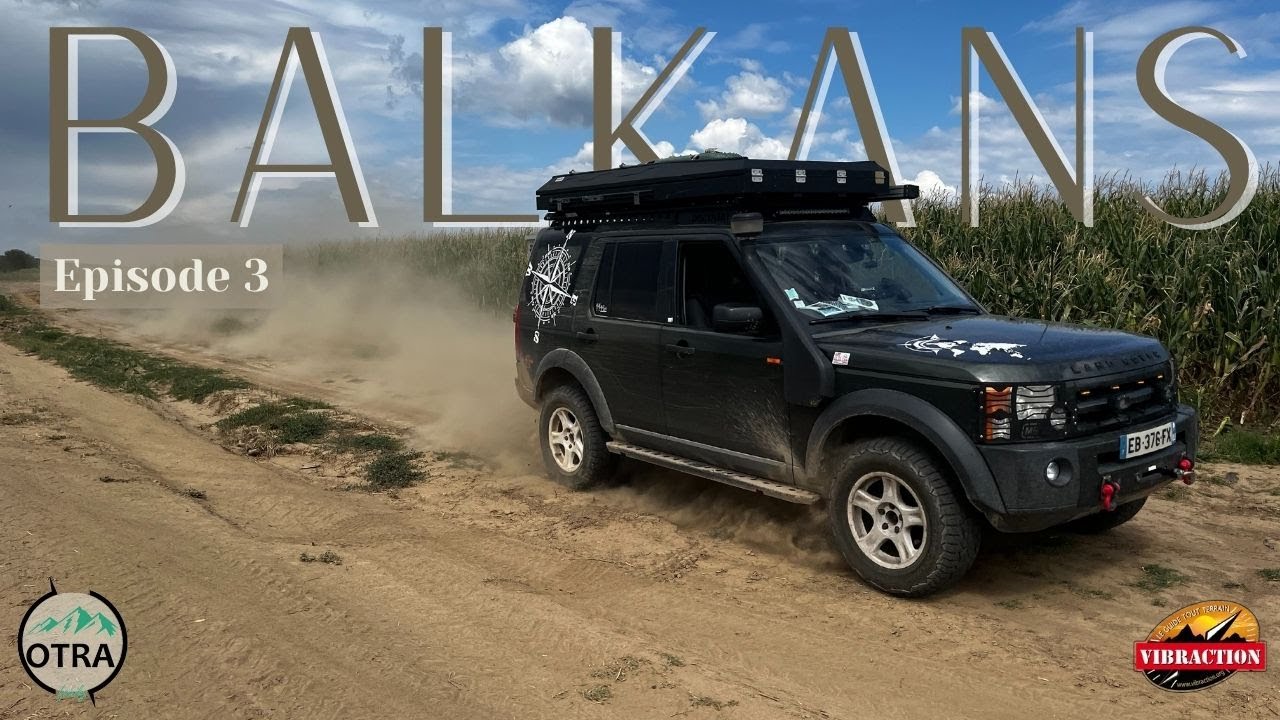 Vlog Balkans ep3 : La PLUIE s'invite dans notre roadtrip en SERBIE #overlanding #balkans #roadtrip
