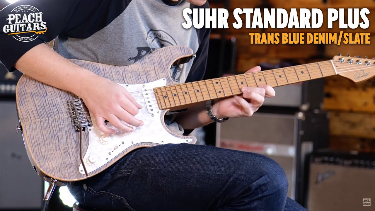 No Talking...Just Tones | Suhr Standard Plus Trans Blue Denim/Slate Maple