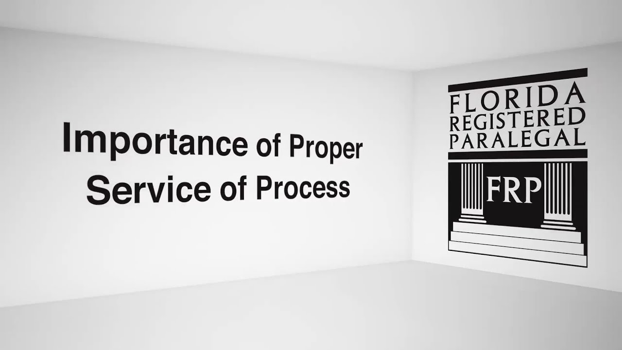 Importance of Proper Service of Process