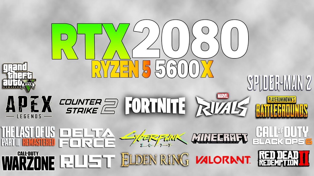 RTX 2080 + Ryzen 5 5600x - Test in 18 Games