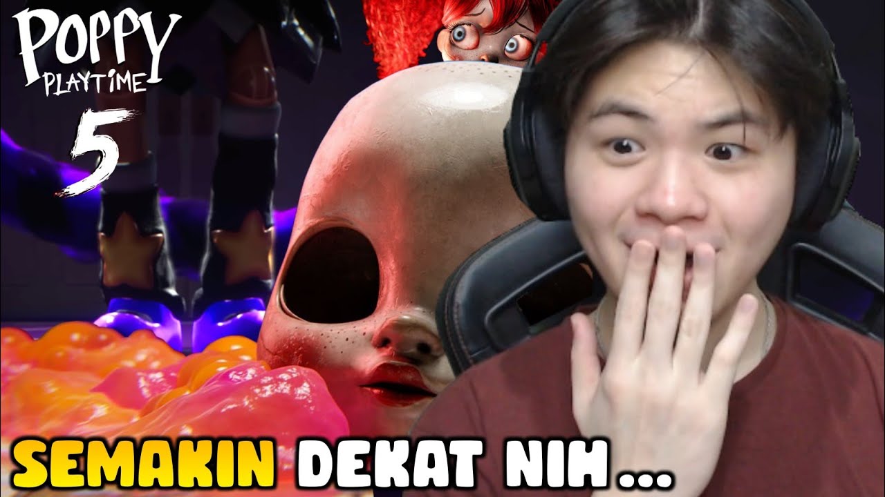 CHAPTER 5 SEMAKIN DEKET DAN ADA MONSTER BARU!! | Poppy Playtime 5 - Indonesia