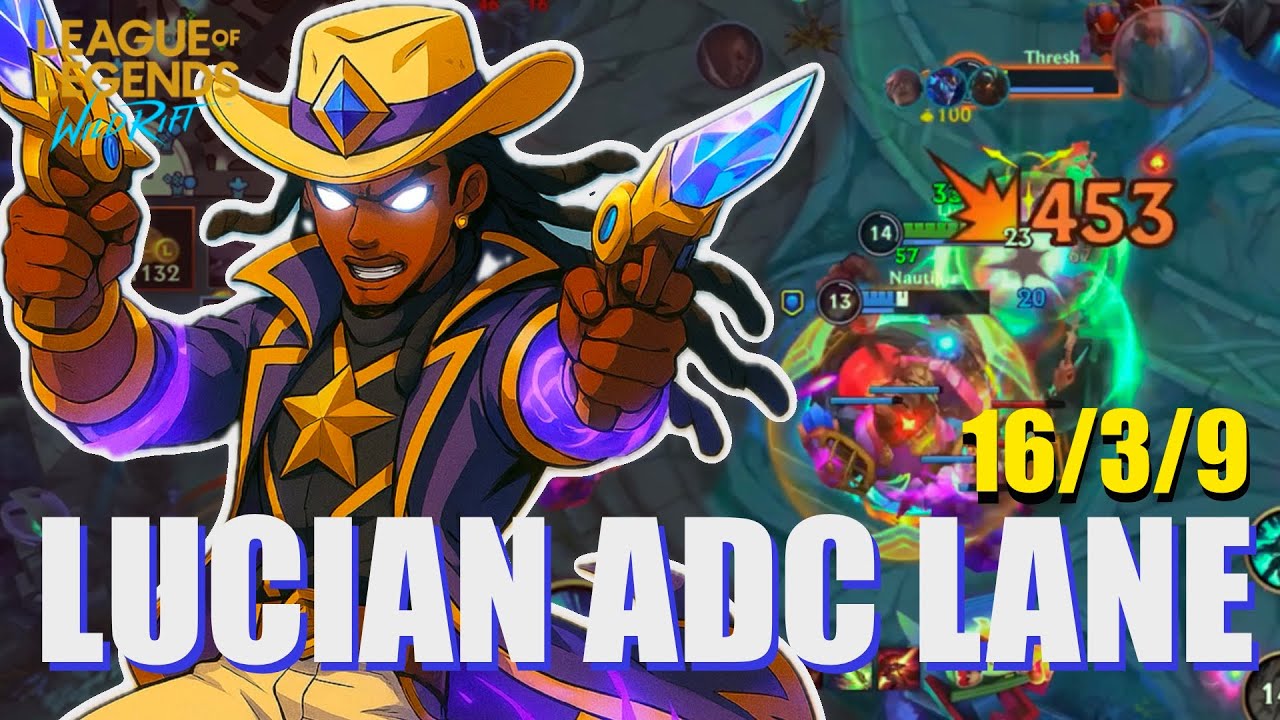 Wild Rift - LUCIAN ADC STILL DOMINATE AFTER NERFF - HIGH KILL GAME