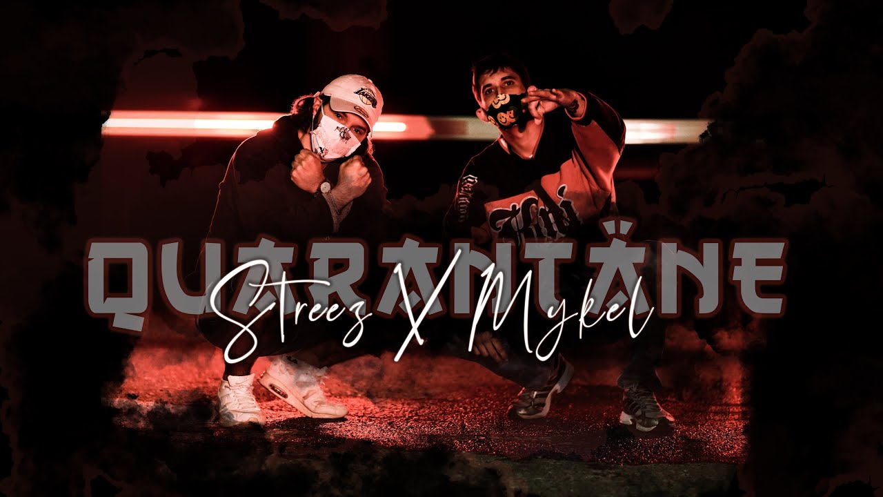 streez x mykel - quarantäne [prod. by daryya]