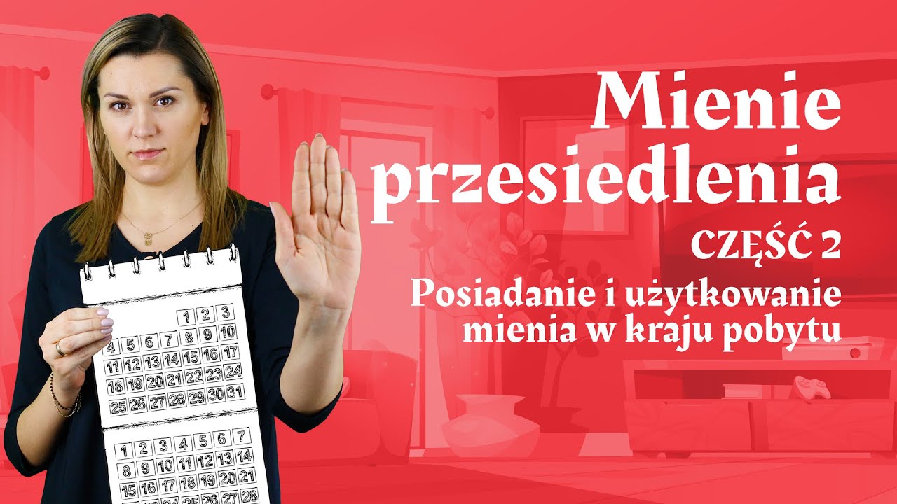Posiadanie i użytkowanie mienia przesiedlenia w kraju pobytu (2)