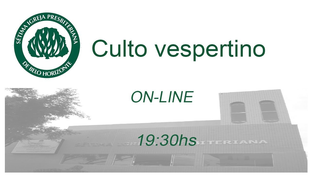 Culto vespertino | 07/06/2020