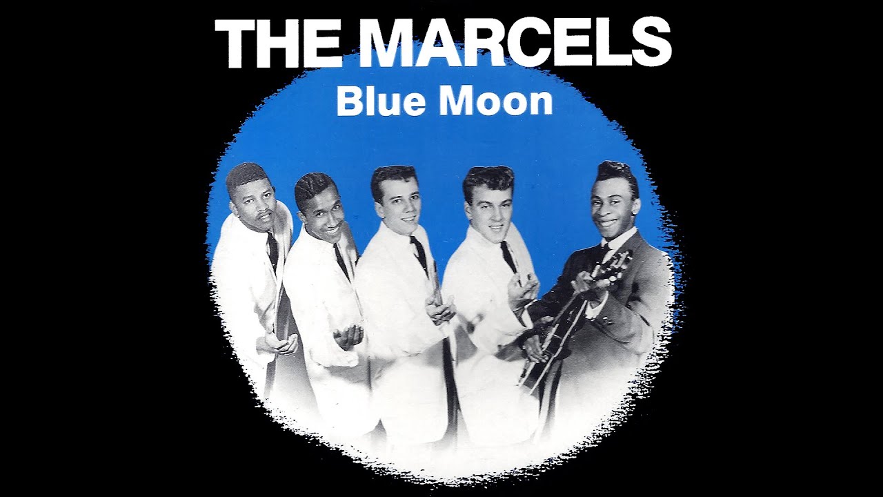 The Marcels - Blue Moon