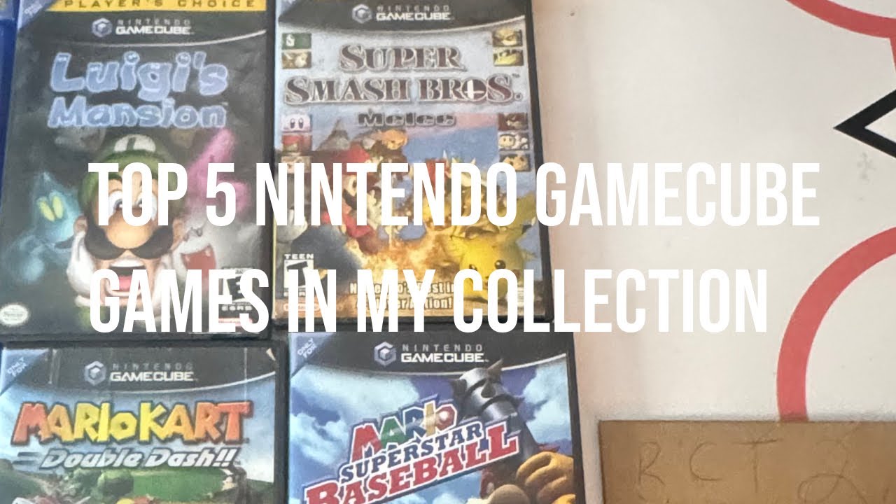UNVEILING MY TOP 5 FAVORITE NINTENDO GAMECUBE GAMES IN MY COLLECTION