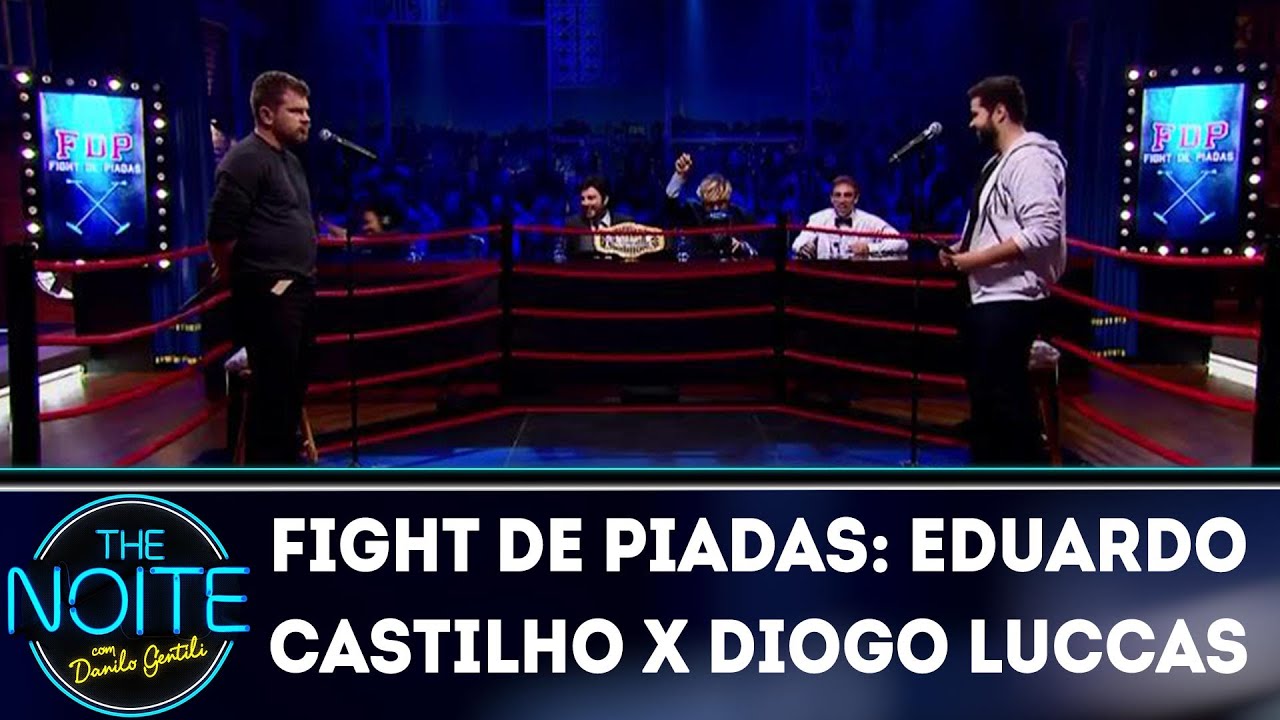 Fight de Piadas: Eduardo Castilho x Diogo Luccas - Ep. 19 | The Noite (20/07/18)