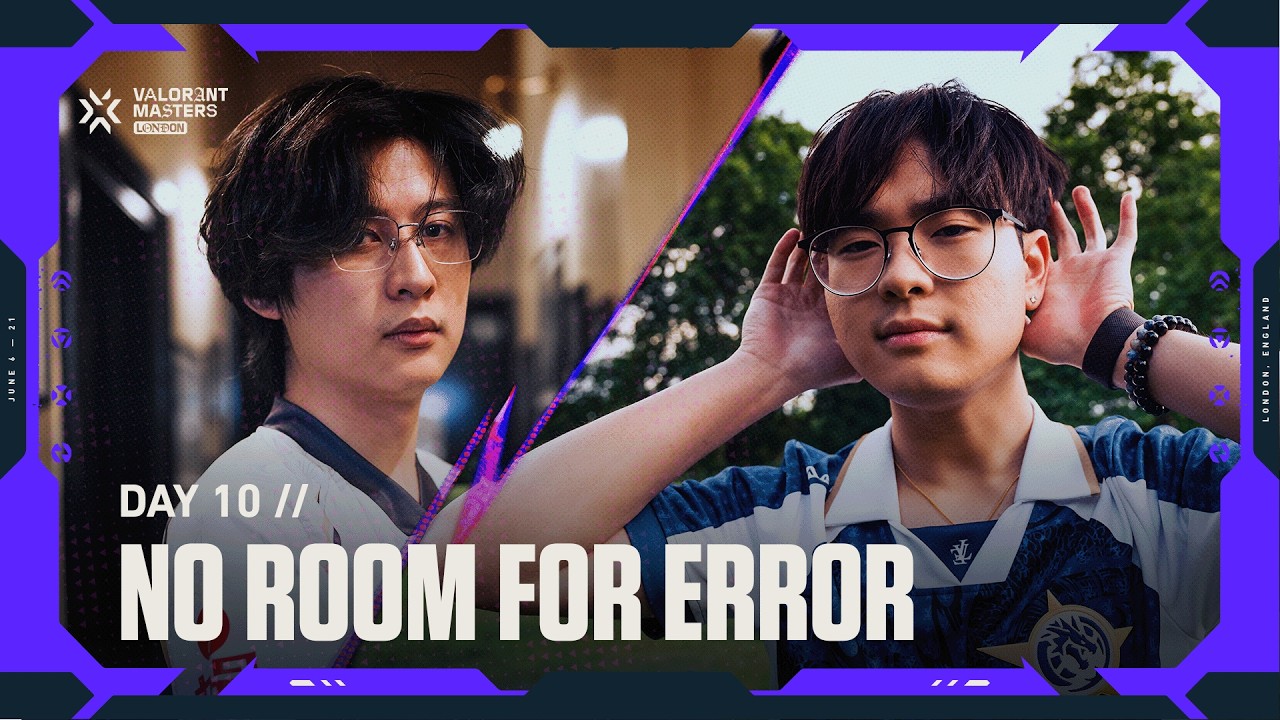 No Room For Error | VALORANT Masters London Day 10 Tease