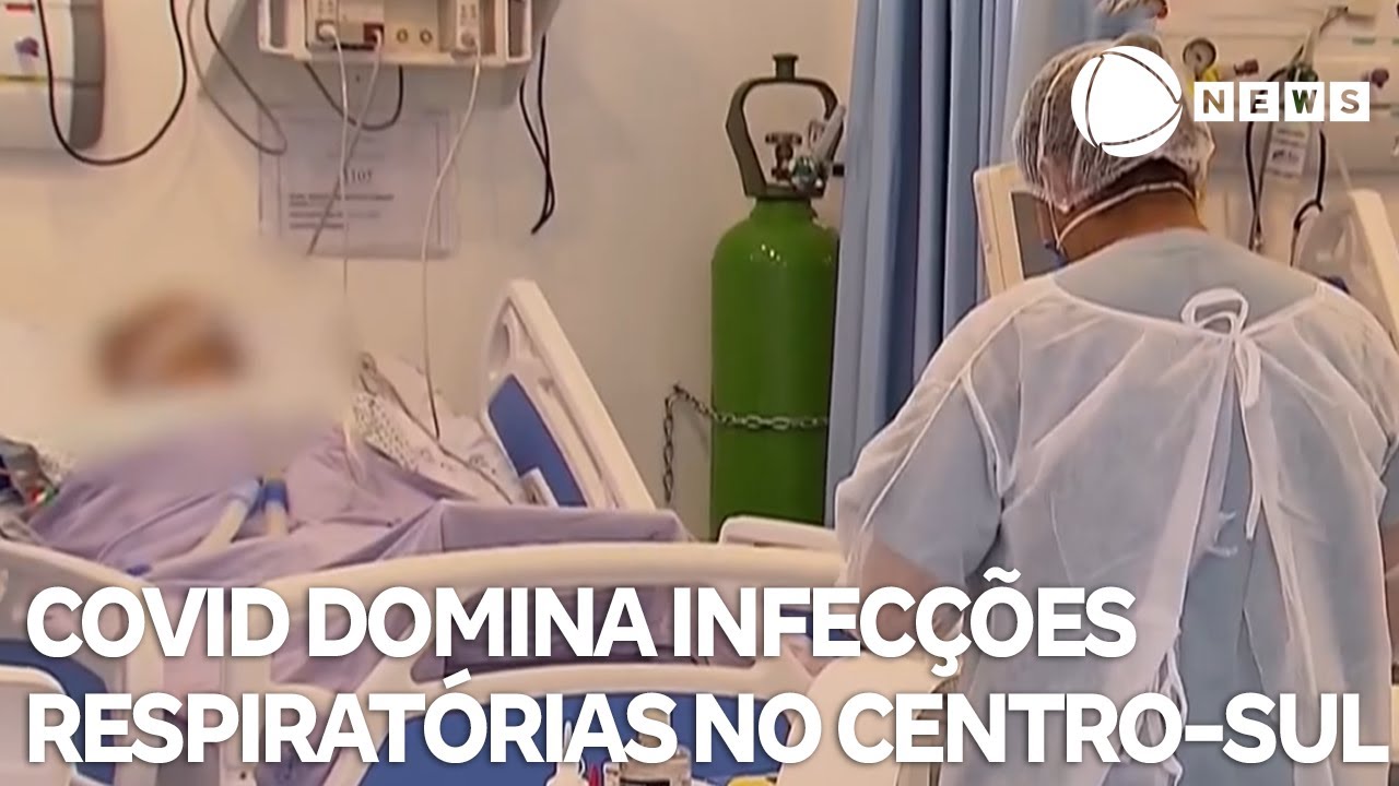 Covid domina infecções respiratórias no Centro-Sul do país
