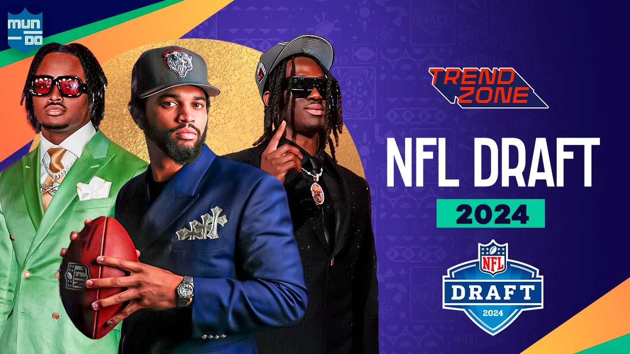 NFL Draft 2024 - Trendzone. Todos los picks de primera ronda, an&aacute;lisis y mucho m&aacute;s