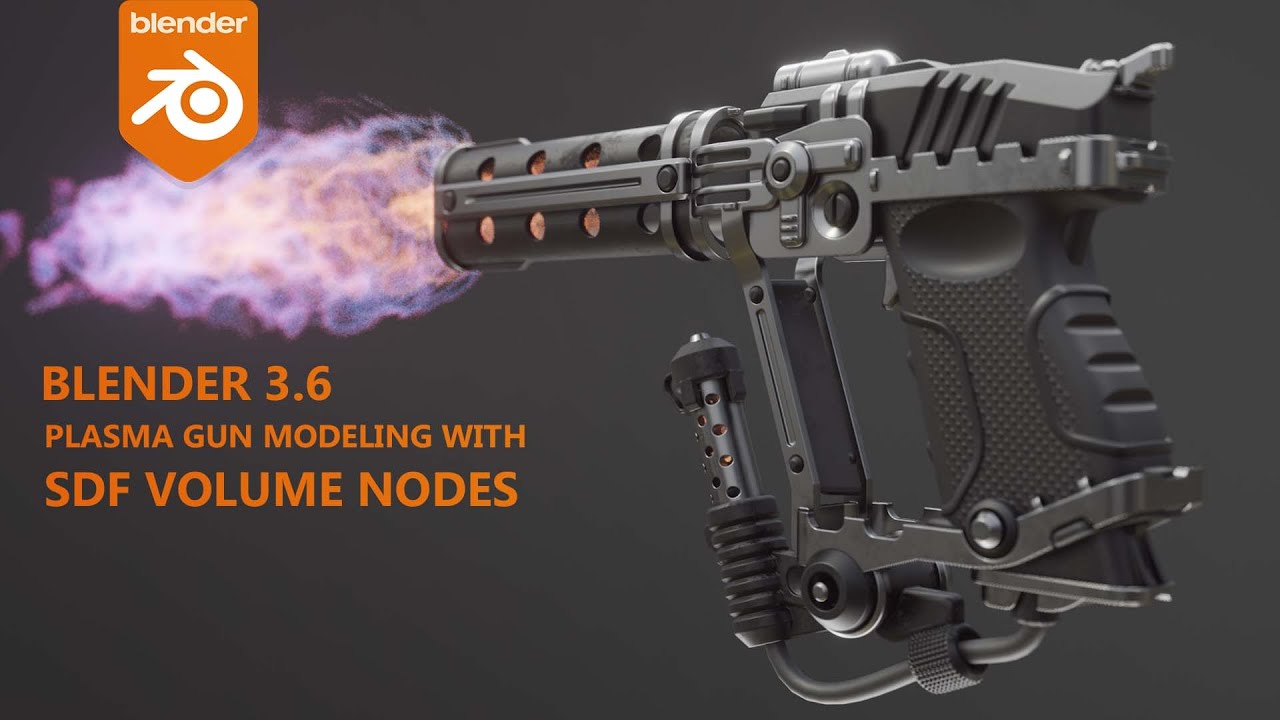 Blender 3.6 alpha/plasma gun modeling timelapse  with the sdf volume nodes